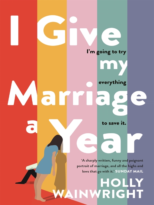 Title details for I Give My Marriage a Year by Holly Wainwright - Wait list